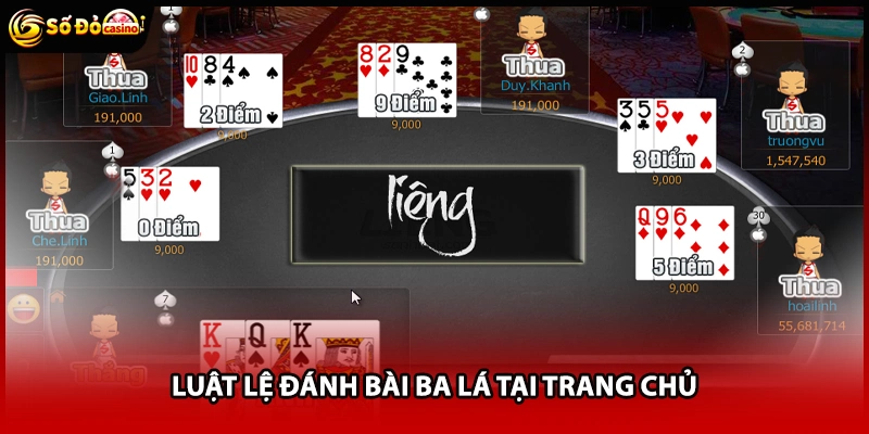 Luật lệ đánh bài ba lá tại trang chủ