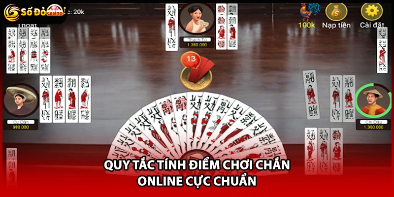 Quy tắc tính điểm chơi Chắn online cực chuẩn